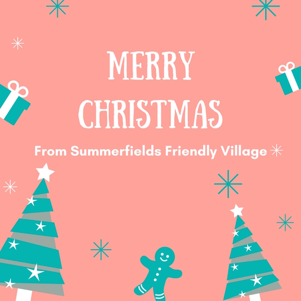 Merry Christmas from Summerfields Friendly Village